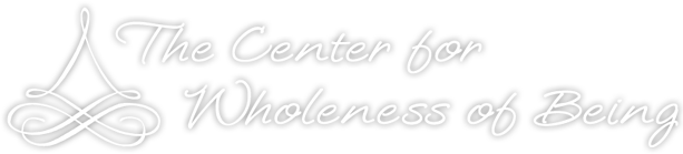 The Center for Wholeness of Being :: Beverly MA